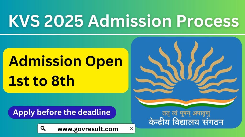 Kendriya Vidyalaya Sangathan 2025 Admission Process – Complete Guide